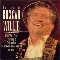 Boxcar Willie - Best Of Boxcar Willie [Hallmark]